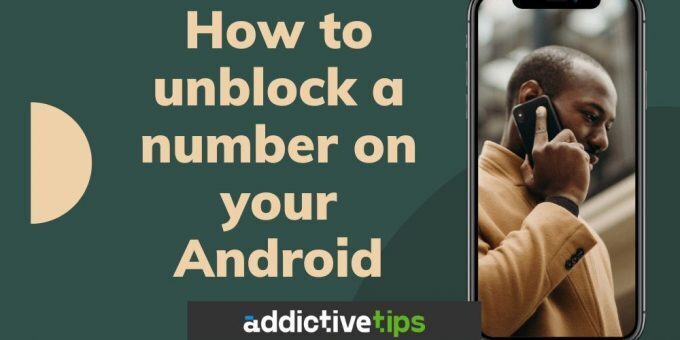 How To Unblock A Number On Android Phones