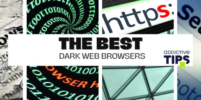 THE BEST DARK WEB BROWSERS