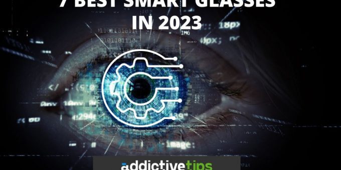 7 Best Smart Glasses in 2023
